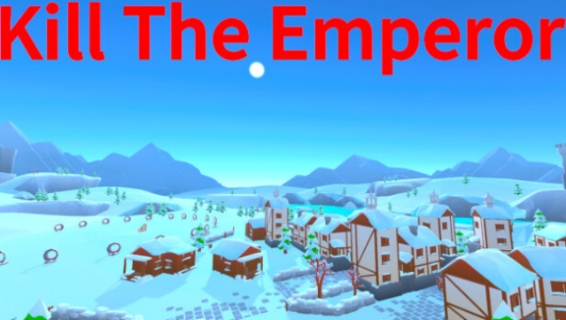 Kill the Emperor Free Download