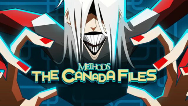 Methods: The Canada Files Free Download