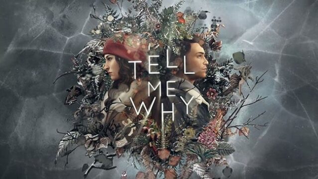 Tell Me Why Free Download